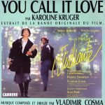 Vladimir Cosma – You Call It Love 45lik Plak