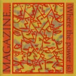 Magazine – Magazine... (Where The Power Is) CD