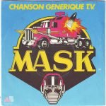 MASK Chanson Generique T.V. 45lik Plak