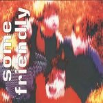 The Charlatans ‎– Some Friendly SIFIR CD