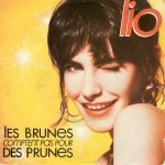 Lio – Les Brunes Comptent Pas Pour Des Prunes 45lik Plak