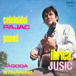 Ibrica Jusić – Celuloidni Pajac 45lik Plak EP