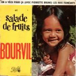 Bourvil – Salade De Fruits 45lik Plak