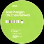 Tom Mangan – Chutney Remixes 12'' Maxi Single Plak (Progressive House)