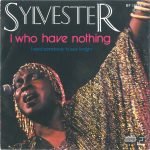 Sylvester – I Who Have Nothing 45lik Renkli Plak