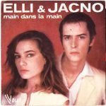 Elli & Jacno – Main Dans La Main 45lik Plak
