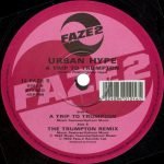 Urban Hype – A Trip To Trumpton 12'' Maxi Single Plak (Breakbeat) - Görsel 4