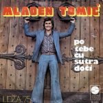 Mladen Tomić – Po Tebe Ću Sutra Doći 45lik Plak