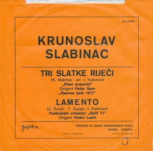 Krunoslav Kićo Slabinac – Tri Slatke Riječi 45lik Plak - Görsel 3