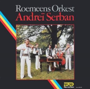 Roemeens Orkest Andreï Serban – Roemeens Orkest Andreï SerbanLP Plak
