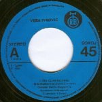 Vera Ivković – Šta Će Mi Šalvare 45lik Plak - Görsel 2