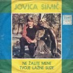 Jovica Simić – Ne Žalite Mene 45lik Plak