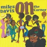 Miles Davis ‎– On The Corner CD