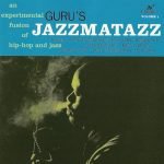Guru ‎– Jazzmatazz Volume: 1 CD