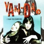 Yaki-Da – I Saw You Dancing 12'' Maxi Single Plak