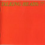 Talking Heads – Talking Heads: 77 CD