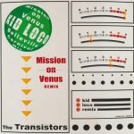 The Transistors – Mission On Venus Remix 10'' Plak