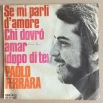Paolo Ferrara – Se Mi Parli D'Amore 45lik Plak
