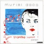Muriel Dacq – Tropique 45lik Plak
