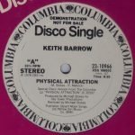 Keith Barrow – Physical Attraction / Free To Be Me 12'' Maxi Single Plak Promo