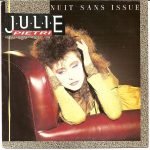 Julie Pietri – Nuit Sans Issue 45lik Plak