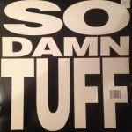 Unknown Artist – So Damn Tuff 12'' Maxi Single Plak