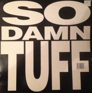 Unknown Artist – So Damn Tuff 12'' Maxi Single Plak