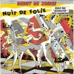 Debut De Soiree – Nuit De Folie 45lik Plak