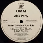 Alex Party – Don't Give Me Your Life 12'' Maxi Single Plak - Görsel 3