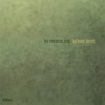 To Rococo Rot – Kölner Brett CD