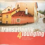 Transatlantik Lounging 4 (Broken Beats, Slo-Mo Grooves And Far Away Moods) 3xLP Plak (Downtempo)
