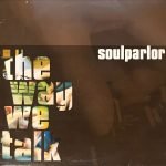 Soulparlor – The Way We Talk 2x12'' Maxi Single Plak (Future Jazz)