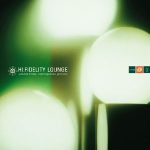 Hi:Fidelity Lounge Volume Three: Cosmopolitan Grooves 3xLP Plak (Future Jazz)