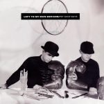 Pet Shop Boys – Left To My Own Devices) 45lik Plak