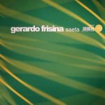 Gerardo Frisina – Saeta 12'' Maxi Single Plak (Future Jazz)