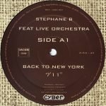 Stephane B Feat Live Orchestra – Back To New York 12'' Maxi Single Plak (Early House)