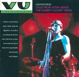 Hawkwind – Tales From Atom Henge: The Robert Calvert Years SIFIR CD