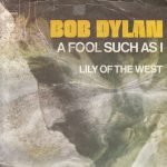 Bob Dylan – A Fool Such As I 45lik Plak