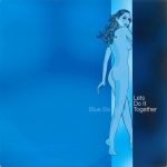 Blue Six – Lets Do It Together 12'' Maxi Single Plak (Deep House)