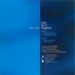 Blue Six – Lets Do It Together 12'' Maxi Single Plak (Deep House) - Görsel 3