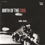 Miles Davis – Birth Of The Cool CD