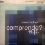 Marschmellows – Comprende? 12'' Maxi Single Plak (Dub)