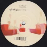 Cinerex – Shine 12'' Maxi Single Plak