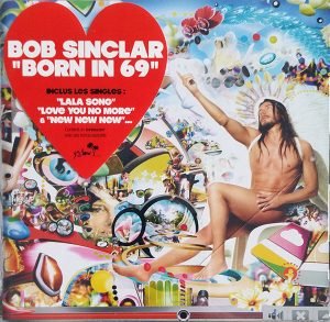 Bob Sinclar ‎– Born In 69 CD