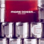 More Bossa... (Remix Album) 2LP Plak (House)