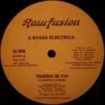 A Bossa Elétrica – Tombo In 7/4 12'' Maxi Single Plak (Future Jazz)