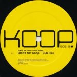 Koop – Waltz For Koop 12'' Maxi Single Plak (Drum n Bass) - Görsel 2