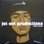 Jet Set Productions – Bitter • Sweet 12'' Maxi Single Plak (Future Jazz)