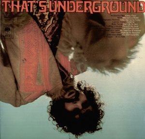 That's Underground (The Rock Machine Turns You On) LP Renkli Plak