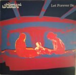 The Chemical Brothers – Let Forever Be 12'' Maxi Single Plak